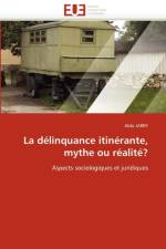 La delinquance itinerante, mythe ou realite? af Jarry-A