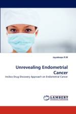 Unrevealing Endometrial Cancer af Jayadeepa R M