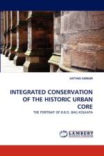 Integrated Conservation of the Historic Urban Core af Satyaki Sarkar