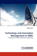 Technology and Innovation Management in SMEs af Gopal Dixit