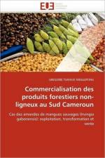 Commercialisation des produits forestiers non-ligneux au sud cameroun af Ninglepong-G
