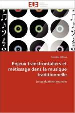 Enjeux transfrontaliers et metissage dans la musique traditionnelle af Groza-G