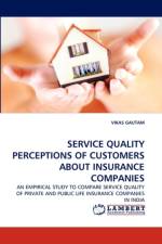 Service Quality Perceptions of Customers about Insurance Companies af Vikas Gautam