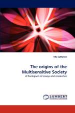 The origins of the Multisensitive Society af Ada Cattaneo