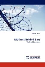 Mothers Behind Bars af Annette Weiss