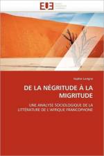 de la N gritude La Migritude af LaVigne-S