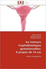 Les Tumeurs Trophoblastiques Gestationnelles af Collectif