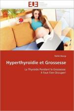 Hyperthyro die Et Grossesse af Bawgi-R