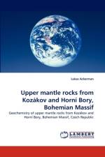 Upper Mantle Rocks from Kozakov and Horni Bory, Bohemian Massif af Lukas Ackerman