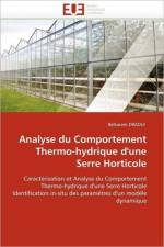 Analyse Du Comportement Thermo-Hydrique d''une Serre Horticole af Draoui-B