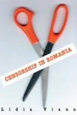 Censorship in Romania af Lidia (University of Bucharest) Vianu