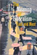 Meaning of Liberalism - East and West