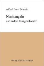 Nachtangeln Und Andere Kurzgeschichten af Alfred Ernst Schmitt