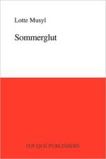 Sommerglut af Lotte Musyl