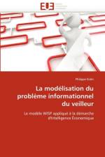 La Mod lisation Du Probl me Informationnel Du Veilleur af Kislin-P