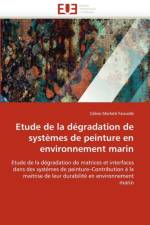 Etude de la D gradation de Syst mes de Peinture En Environnement Marin af Merlatti Faissolle-C