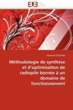 Methodologie de synthese et d''optimisation de radiopile bornee a un domaine de fonctionnement af Douyere-A