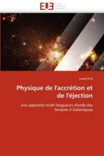 Physique de l''accr tion Et de l'' jection af Prat-L