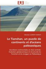 Le Tianshan, Un Puzzle de Continents Et d''oc ans Pal ozo ques af Laurent-Charvet-S