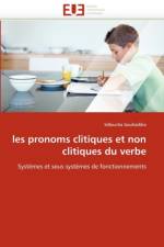 Les Pronoms Clitiques Et Non Clitiques Du Verbe af Bouhadiba-L