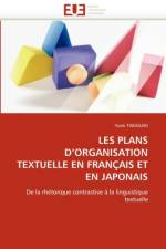 Les Plans d''organisation Textuelle En Fran ais Et En Japonais af Takagaki-Y