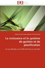 La Croissance Et Le Syst me de Gestion Et de Planification af Da Encarnacao Medina-J