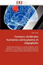 Tumeurs C r brales Humaines Astrocytaires Et Oligogliales af Venteo-L