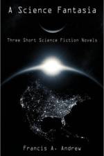 Science Fantasia af Francis A. Andrew