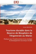 Tourisme Durable Dans La R serve de Biosph re de l''arganeraie Au Maroc af Aboutayeb-H