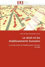 Le Droit Et Les  tablissements Humains af Tietzmann E Silva-J