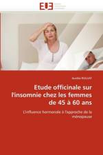 Etude Officinale Sur l''insomnie Chez Les Femmes de 45   60 ANS af Rulliat-A