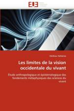 Les Limites de la Vision Occidentale Du Vivant af Nehemie-M