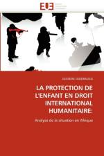 La protection de l''enfant en droit international humanitaire af Ouedraogo-O