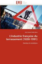 L''industrie Fran aise Du Terrassement (1830-1991) af Okalla Bana-E
