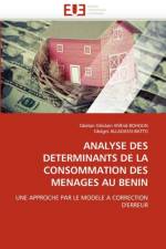 Analyse Des Determinants de la Consommation Des Menages Au Benin af Collectif