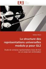 La structure des representations universelles modulo p pour gl2 af Morra-S
