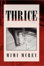 Thrice af Mimi McRey