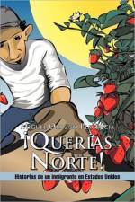 Quer as Norte! af Miguel Orozco Placencia