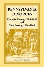 Pennsylvania Divorces af Eugene F Throop