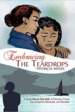 Embracing the Teardrops af Patricia Myers