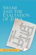 Shame and the Exaltation of Jesus