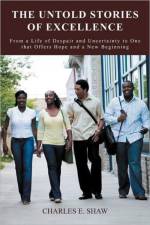 Untold Stories of Excellence af Charles E Shaw