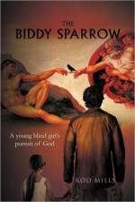 Biddy Sparrow af Rod Mills