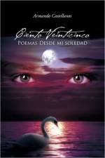 Ciento Veinticinco Poemas Desde Mi Soledad af Armando Castellanos
