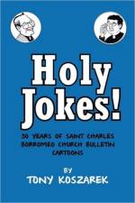 Holy Jokes! af Tony Koszarek
