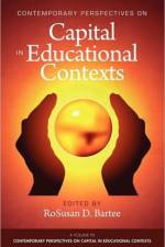 Contemporary Perspectives on Capital in Educational Contexts