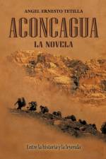 Aconcagua af Angel Ernesto Tetilla