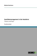 Qualitatsmanagement in der Hotellerie af Michael (Technische Universitat Munchen Germany) Hartmann