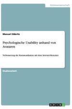 Psychologische Usability anhand von Avataren af Manuel Däbritz