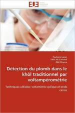D tection Du Plomb Dans Le Kh l Traditionnel Par Voltamp rom trie af Collectif